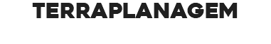 TERRAPLANAGEM 